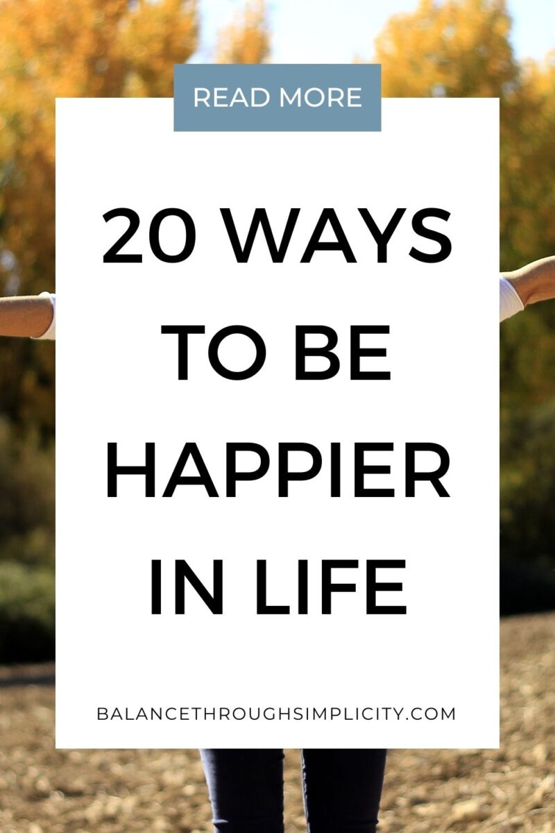 20 Ways to Be Happier