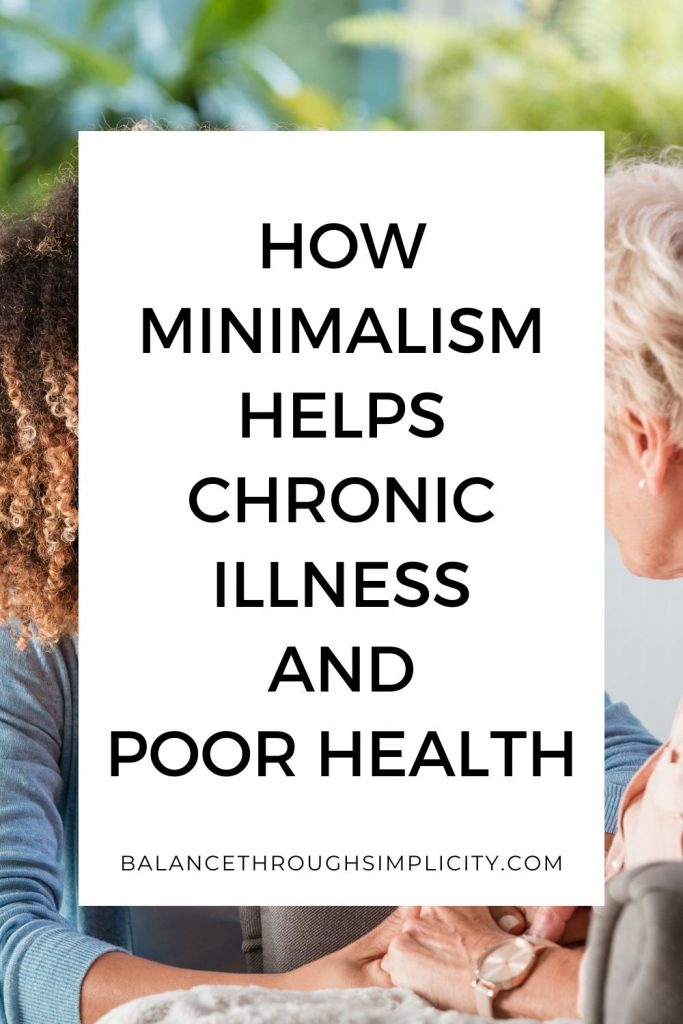 Minimalism and chronic illness