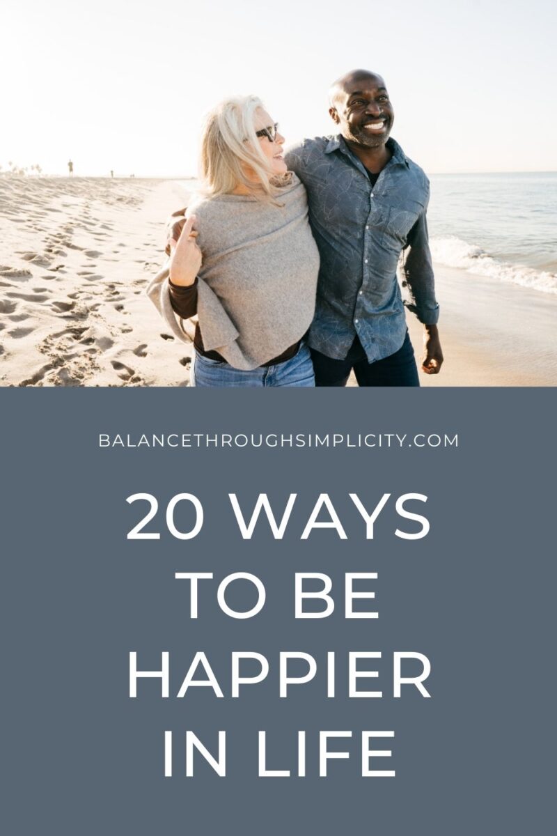 20 Ways to Be Happier