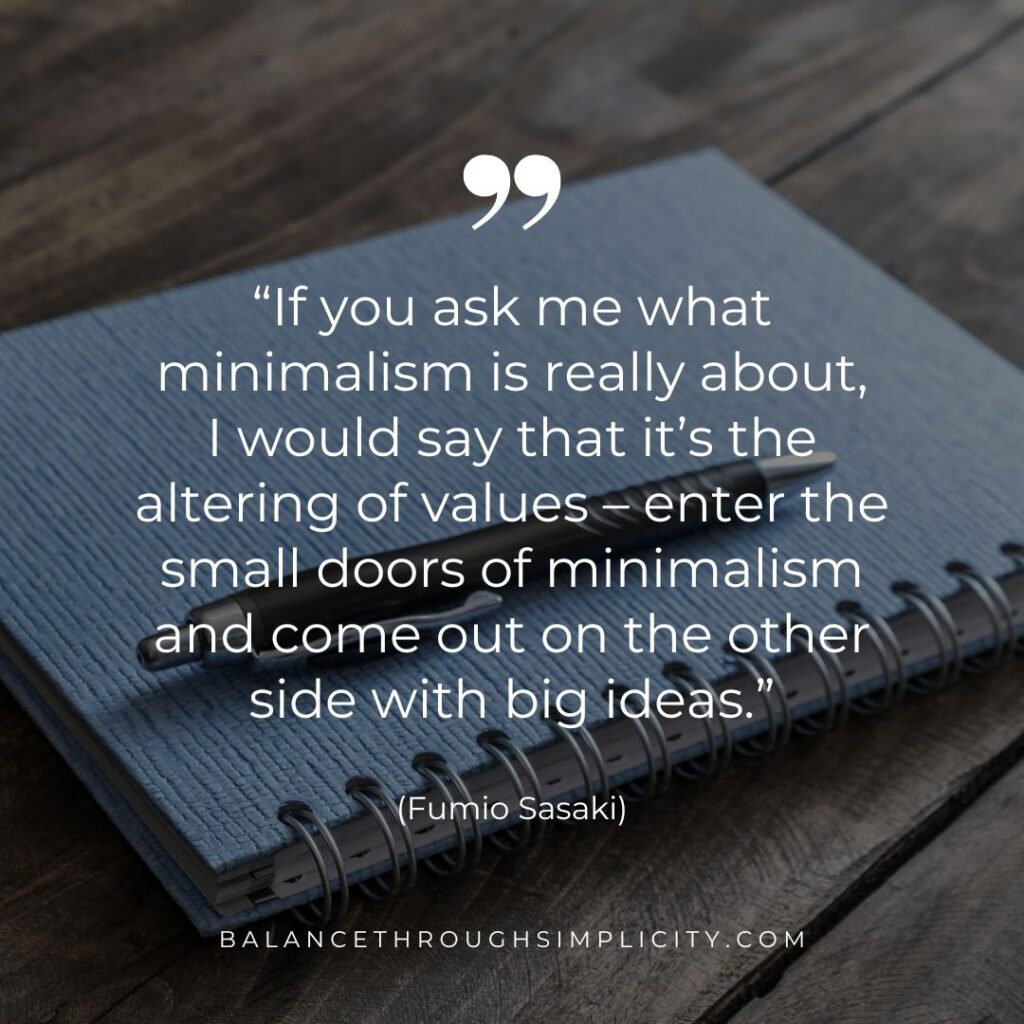 Does minimalism narrow the mind or broaden your horizons