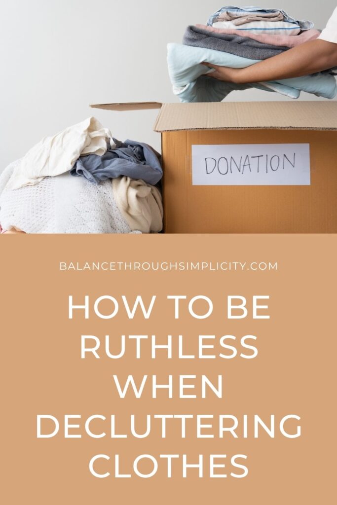 How to be ruthless when decluttering clothes