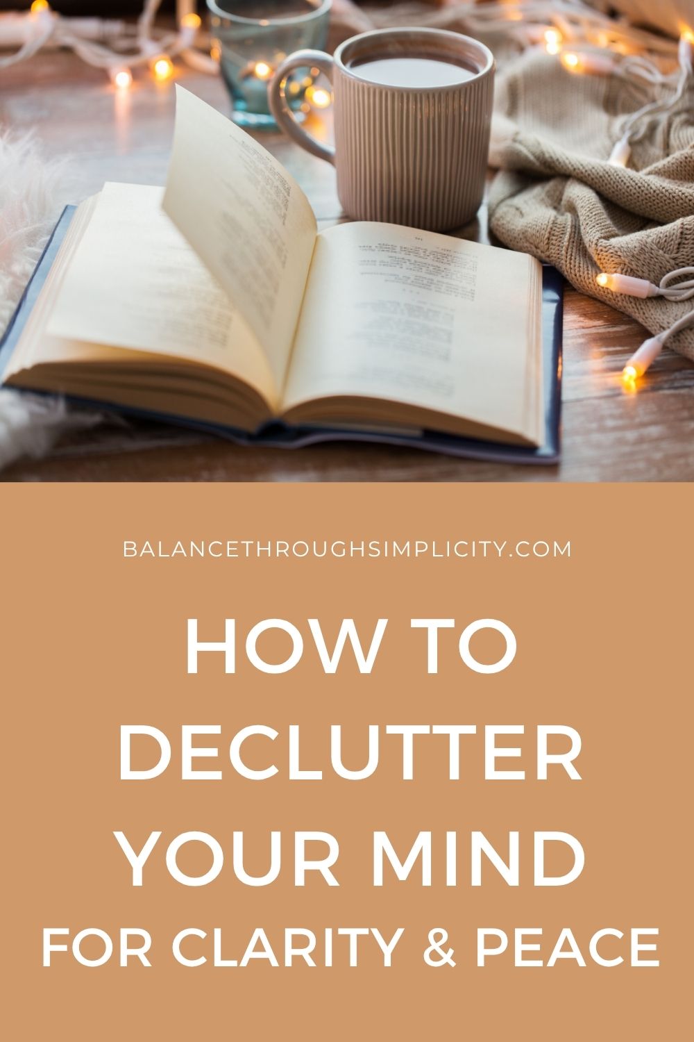 How to Declutter Your Mind for Clarity and Peace