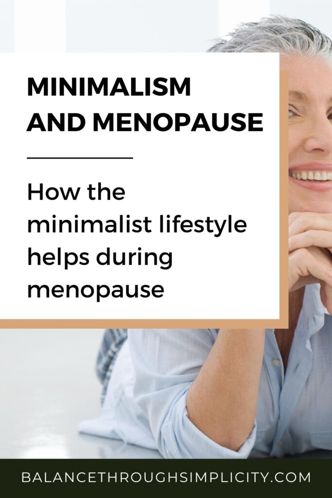 Minimalism and menopause