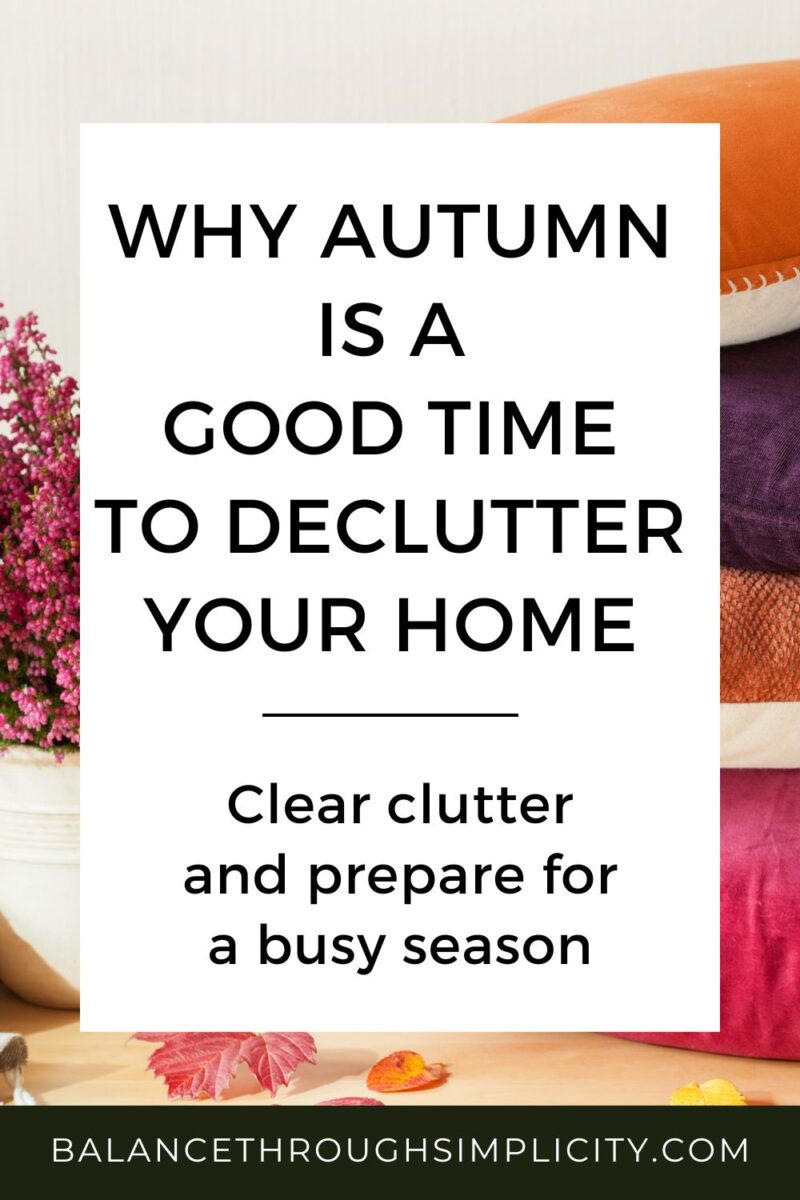 September Declutter Why Autumn is a Good Time To Declutter