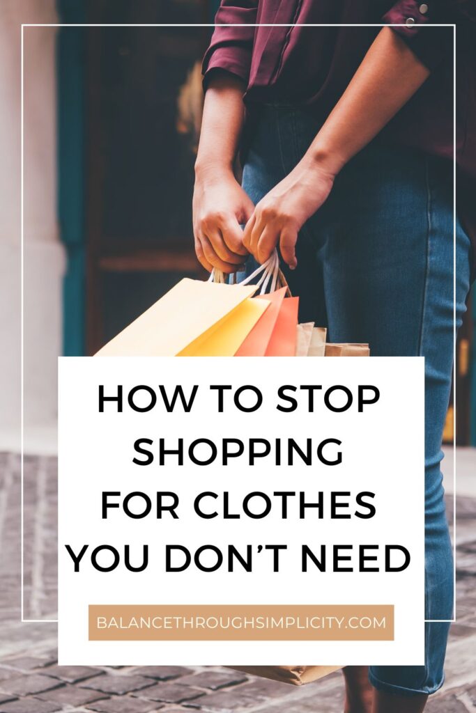 How to stop shopping for clothes you don't need