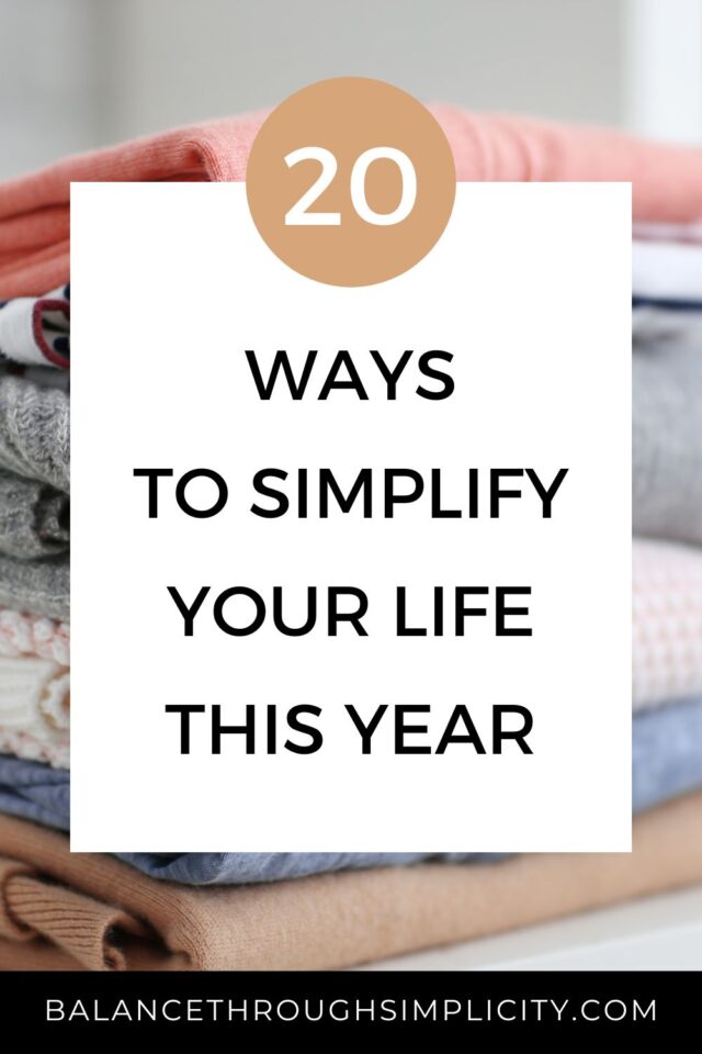 20 Ways to Simplify Your Life in 2026