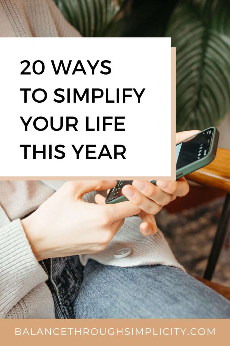 20 Ways to Simplify Your Life in 2026