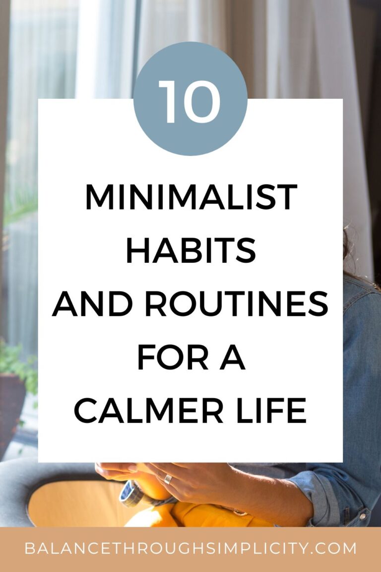 10 Minimalist Habits and Routines for a Simple, Clutter-Free Life