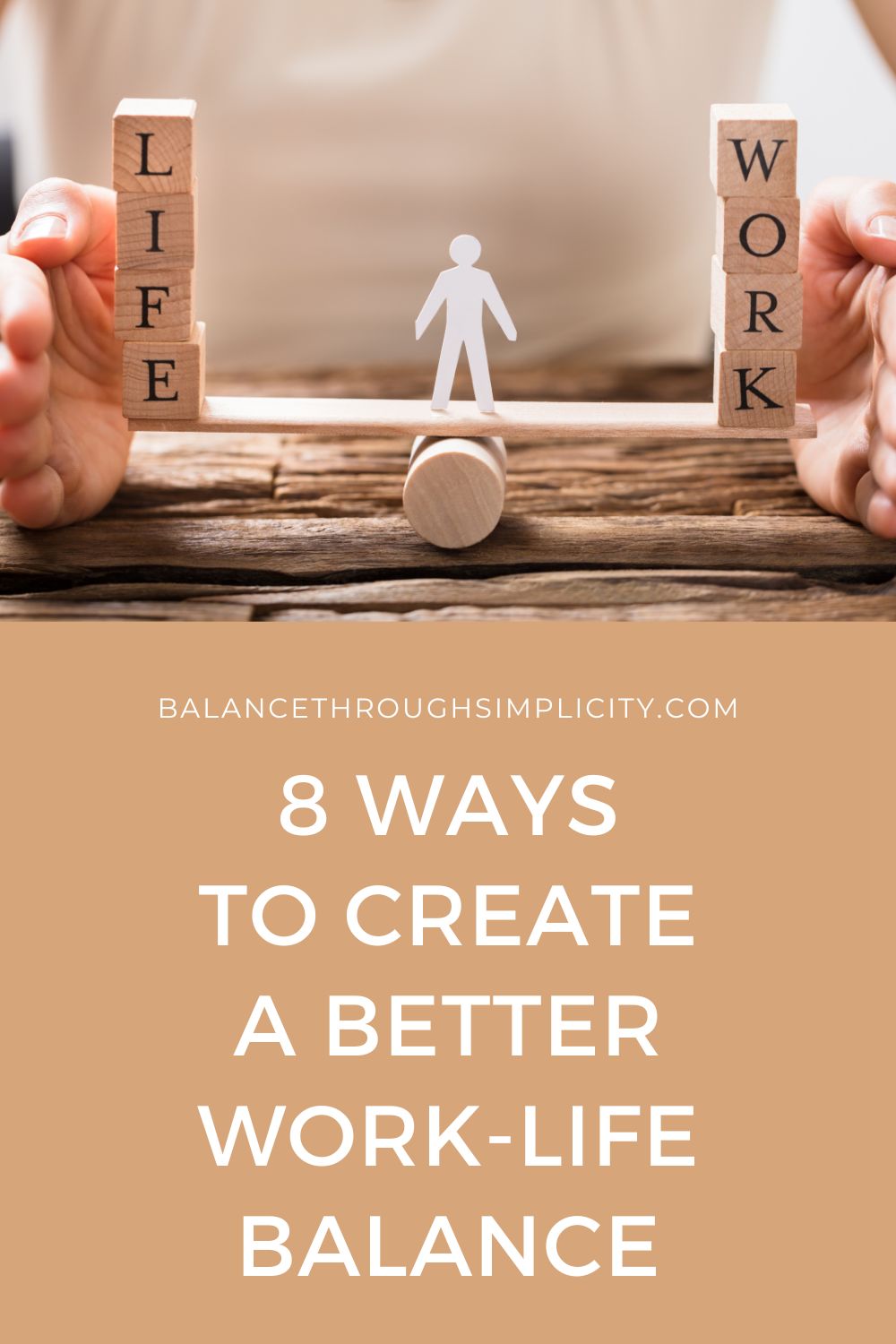 8 Ways to Create a Better Work-Life Balance