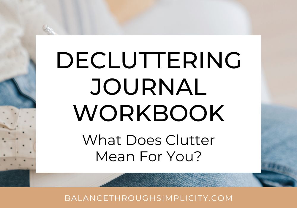 Decluttering Journal Workbook