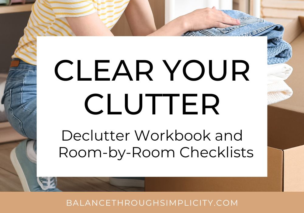Clear Your Clutter Workbook