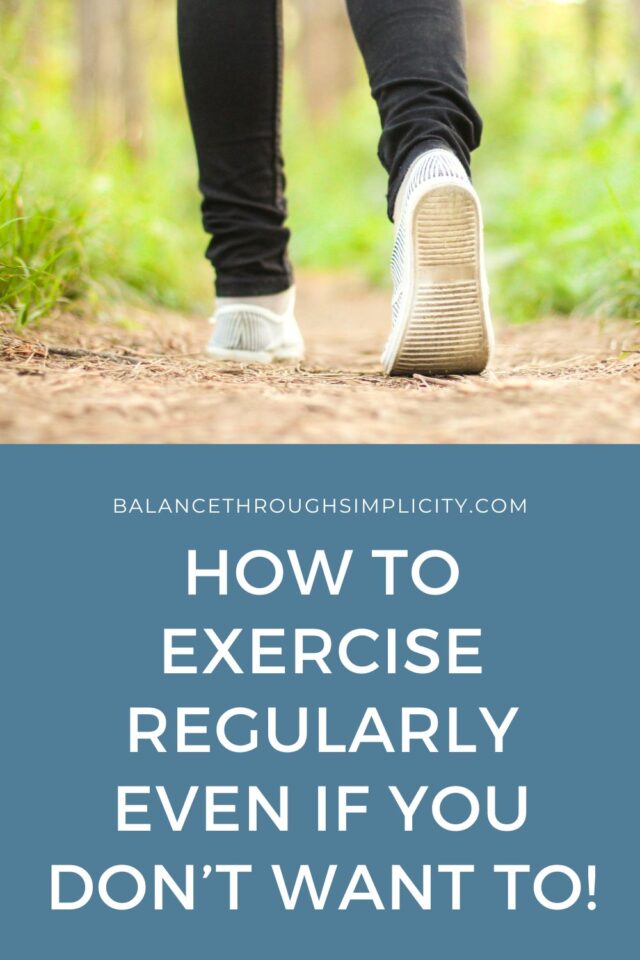 How to Exercise Regularly (Even If You Don't Feel Like It)