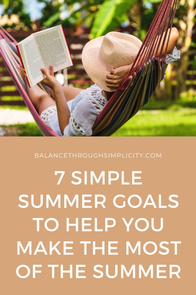 7 Simple Summer Goals to Help You Declutter and Slow Down