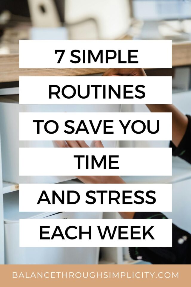 Empty Routine Simple Routines That Save Me Hours Every Week (and Reduce Mental Load)