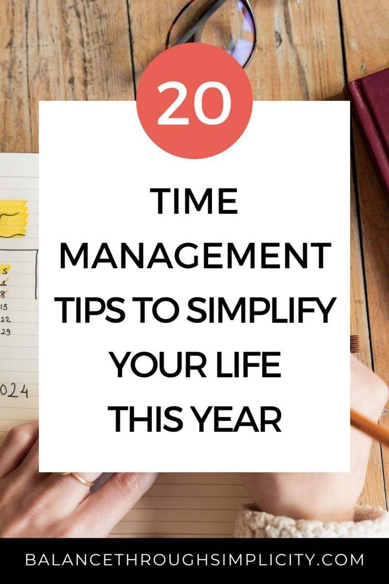 20 Time Management Tips to Simplify Your Life in 2026