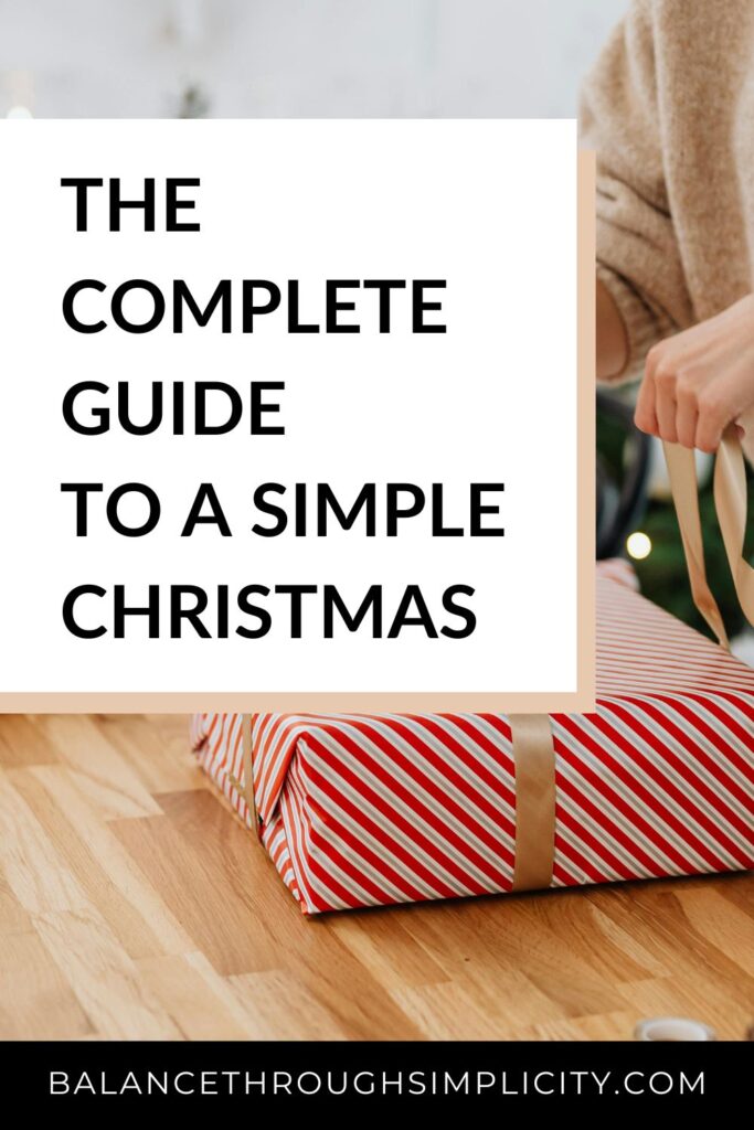 The Complete Guide to a Simple Christmas