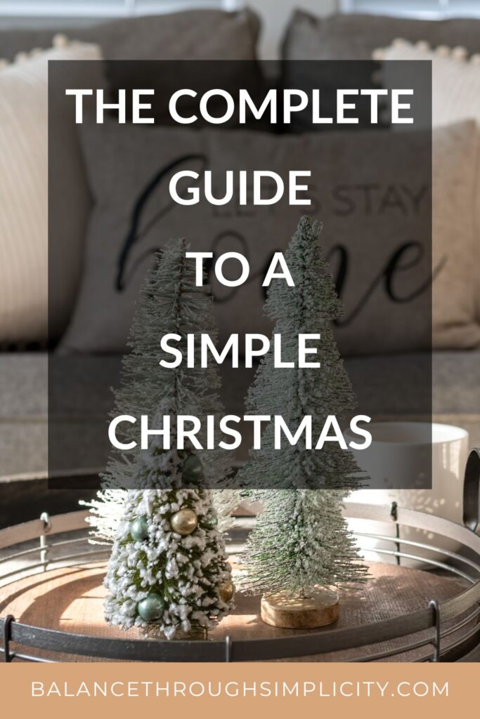 The Complete Guide to a Simple Christmas