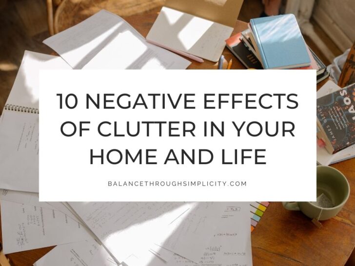 10 Negative Effects of Clutter in Your Home and Life
