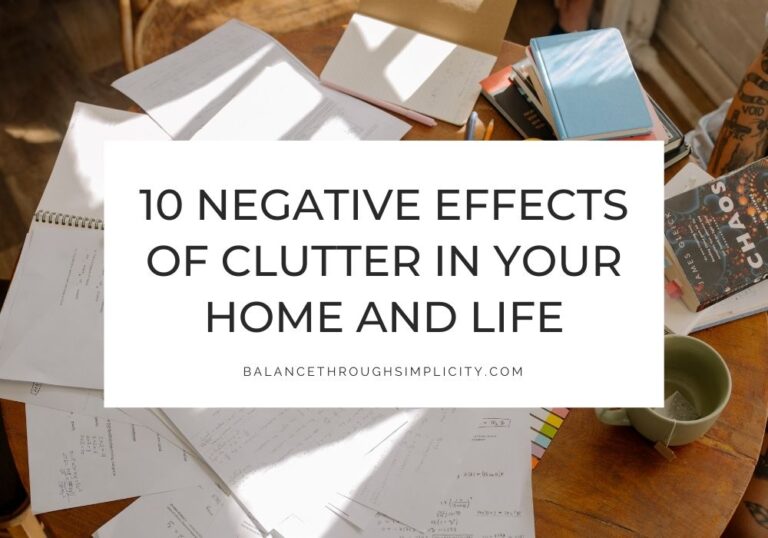 10 Negative Effects of Clutter in Your Home and Life