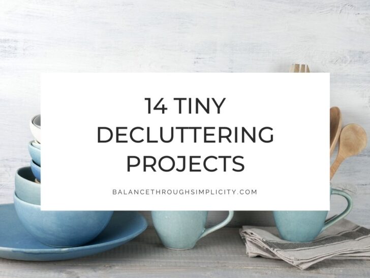 14 Tiny Decluttering Projects to Make Decluttering Feel Easier