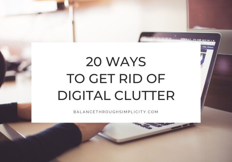 20 Ways to Get Rid of Digital Clutter