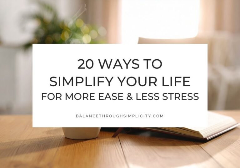20 Ways to Simplify Your Life