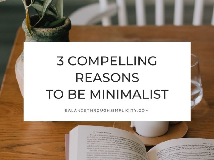 3 Best Reasons to Be Minimalist