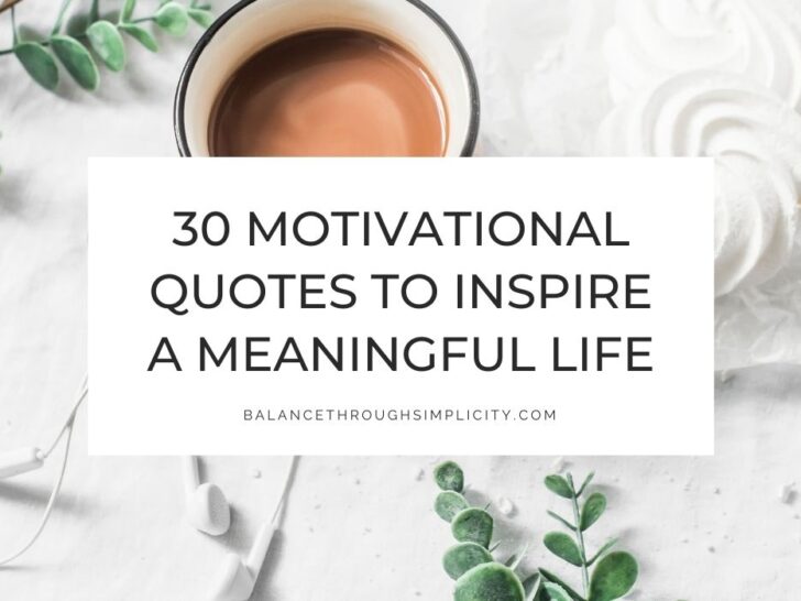 30 Motivational Quotes to Inspire You