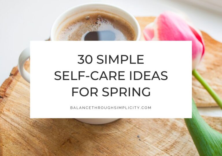 30 Self-Care Ideas for Spring
