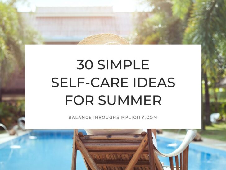 30 Self-Care Ideas for Summer