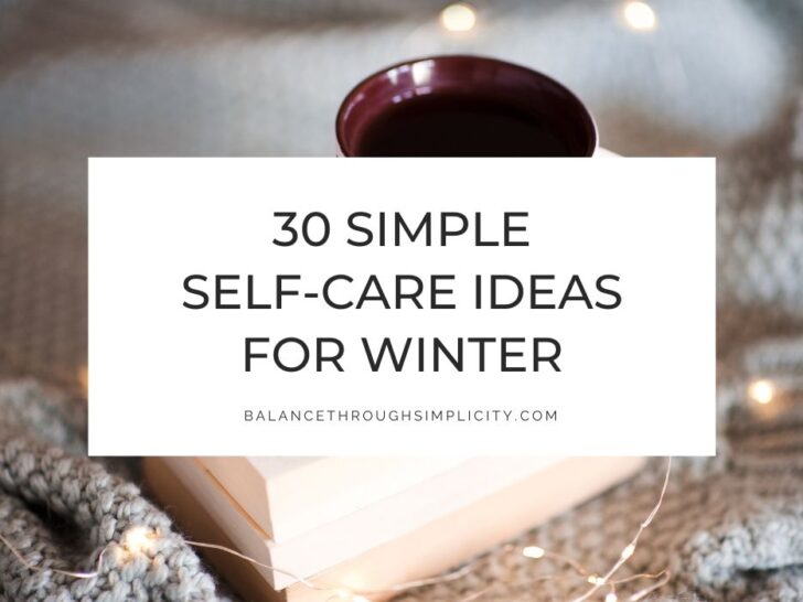 30 Self-Care Ideas for Winter