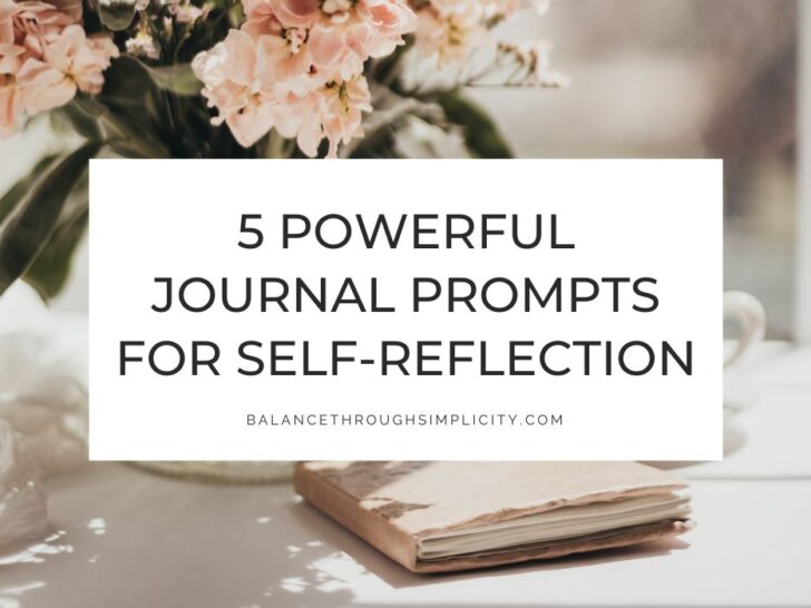 5 Powerful Journal Prompts for Self-Reflection
