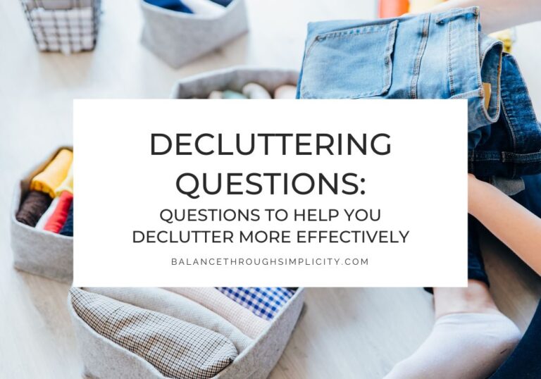 Decluttering Questions