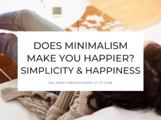 Does Minimalism Make You Happier