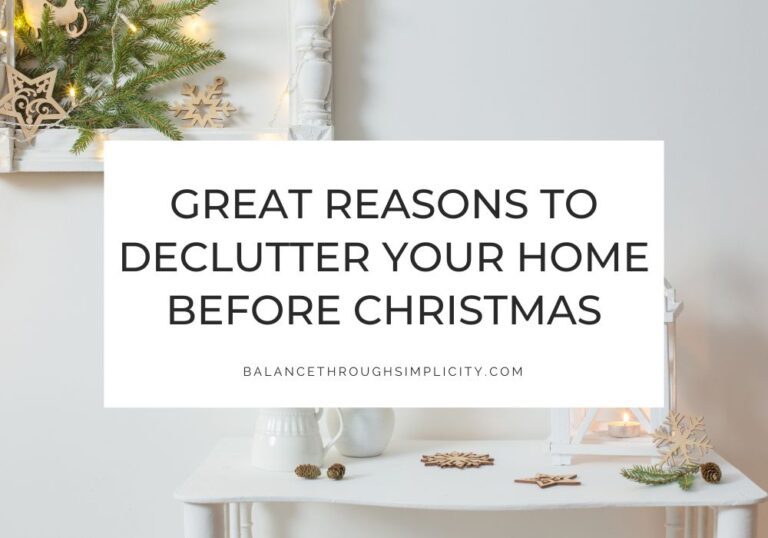 Great Reasons to Declutter Your Home Before Christmas