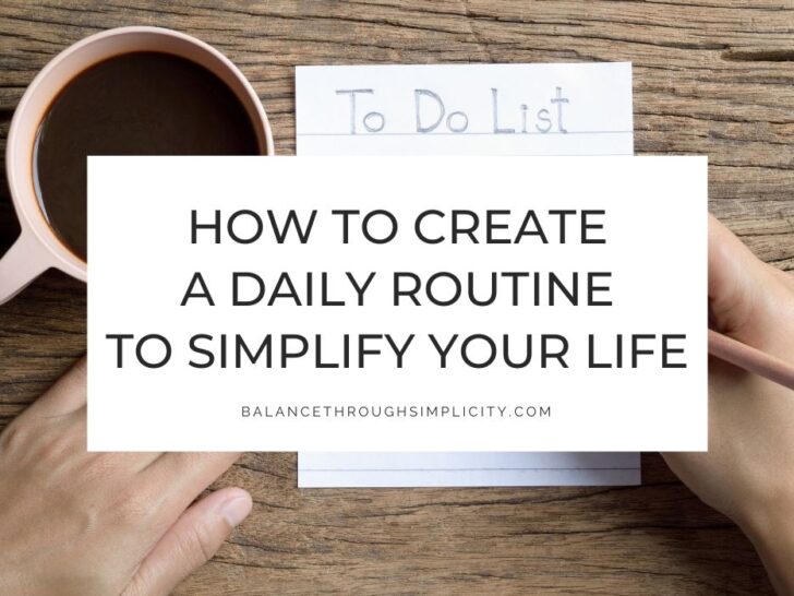 Daily Routine Ideas to Simplify Your Life
