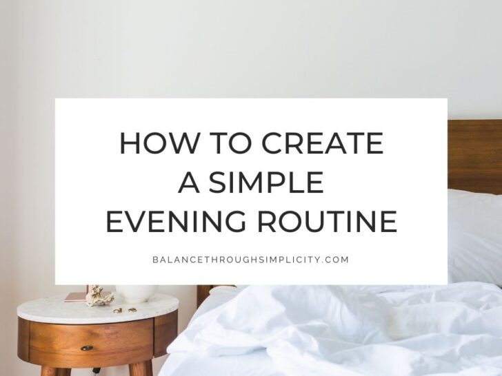 How to Create a Simple Evening Routine
