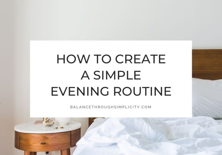 How to Create a Simple Evening Routine