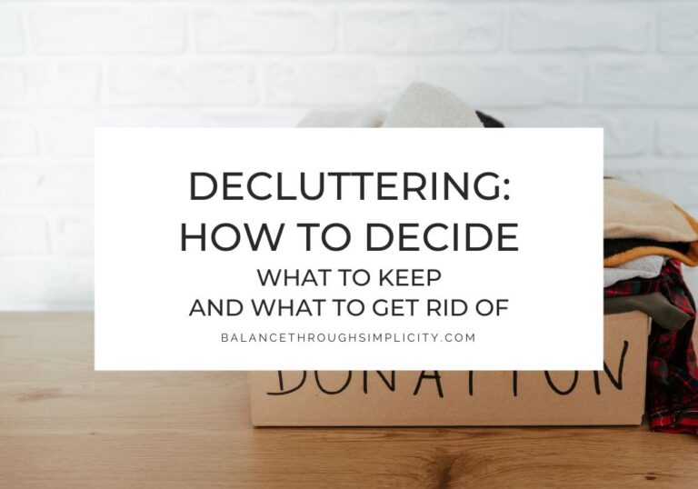 How to Decide What to Declutter and What to Keep
