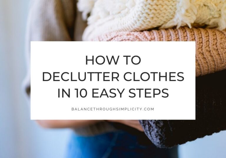 How to Declutter Clothes in 10 Easy Steps