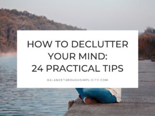 How to Declutter Your Mind