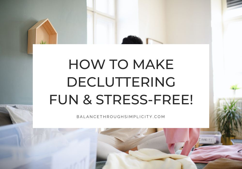 How to Make Decluttering Fun