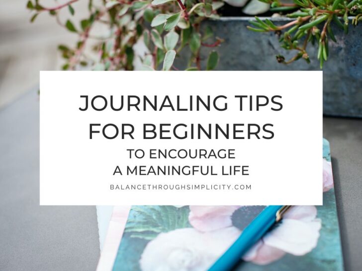 Journaling Tips for Beginners to Encourage a Meaningful Life