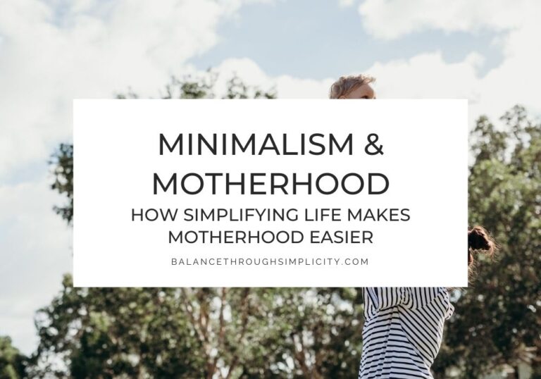 Minimalism and Motherhood