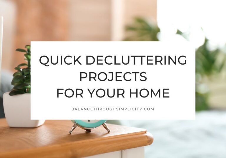 Quick Decluttering Projects