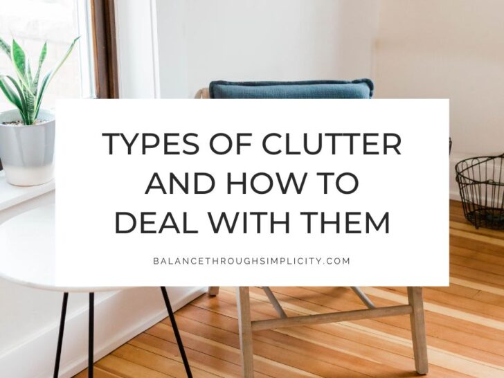 17 Types of Clutter in Your Home and How to Deal With Them
