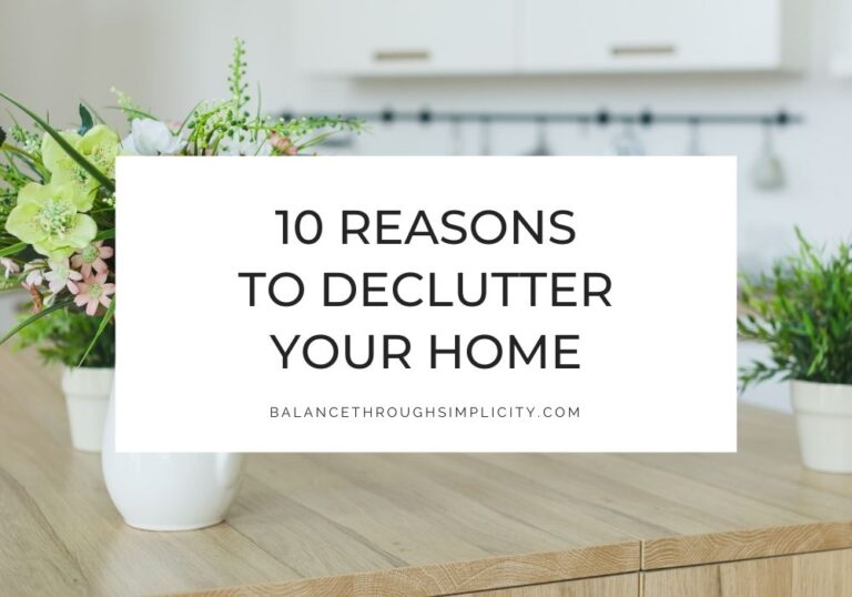 10 reasons to declutter