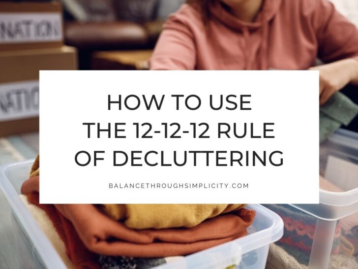 How to Use the 12-12-12 Rule to Declutter Your Home