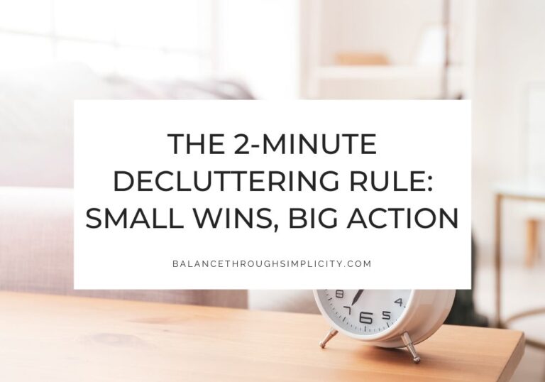2 Minute decluttering rule