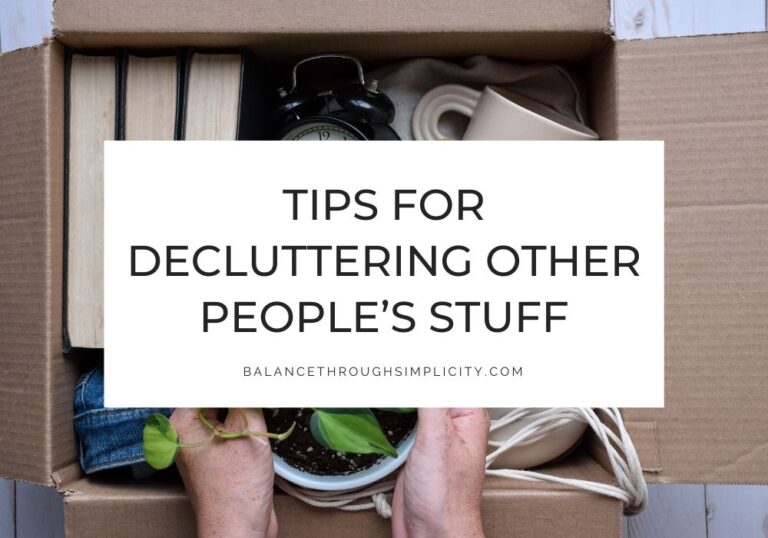 How to Declutter Other People's Stuff